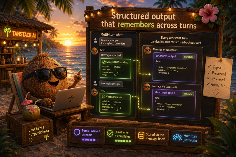 Structured Output That Remembers Across Turns