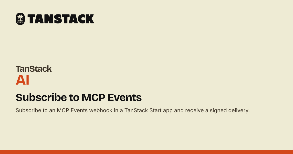 Subscribe to MCP Events | TanStack AI Docs