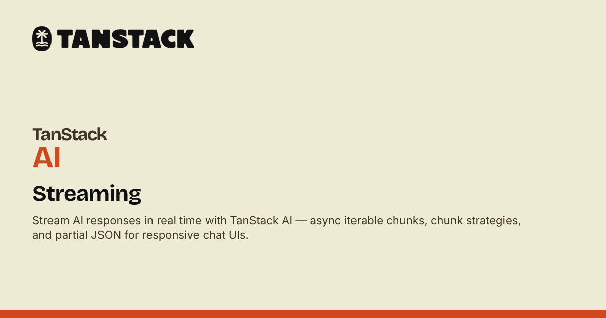 Tanstack Library Streaming | TanStack AI Docs
