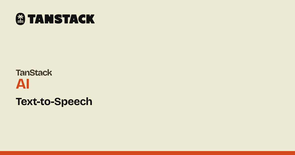 Text-to-Speech | TanStack AI Docs