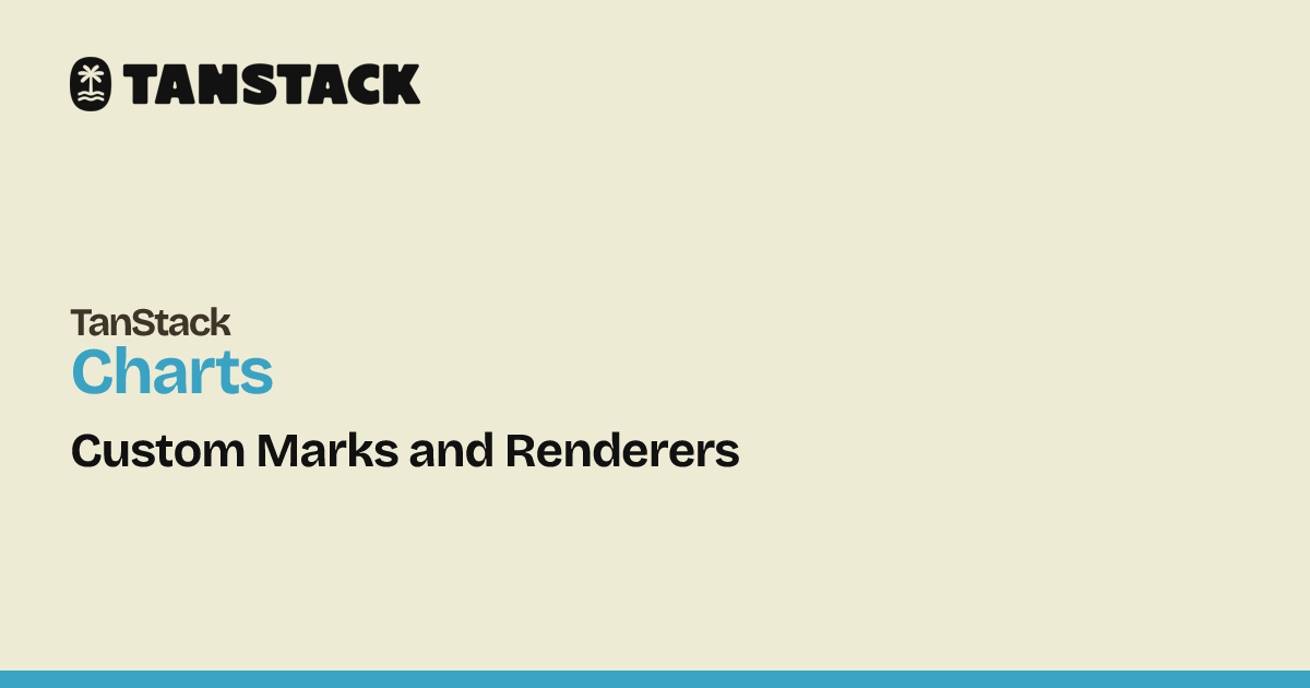 Custom Marks and Renderers | TanStack Charts Docs