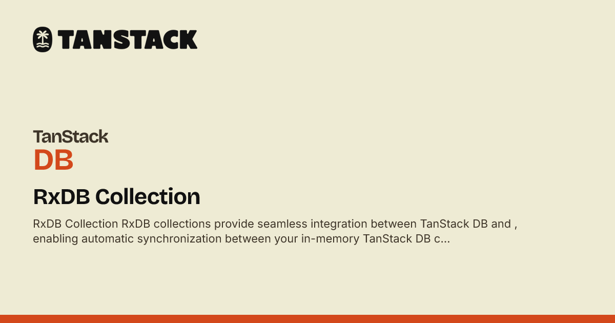 RxDB Collection | TanStack DB Docs
