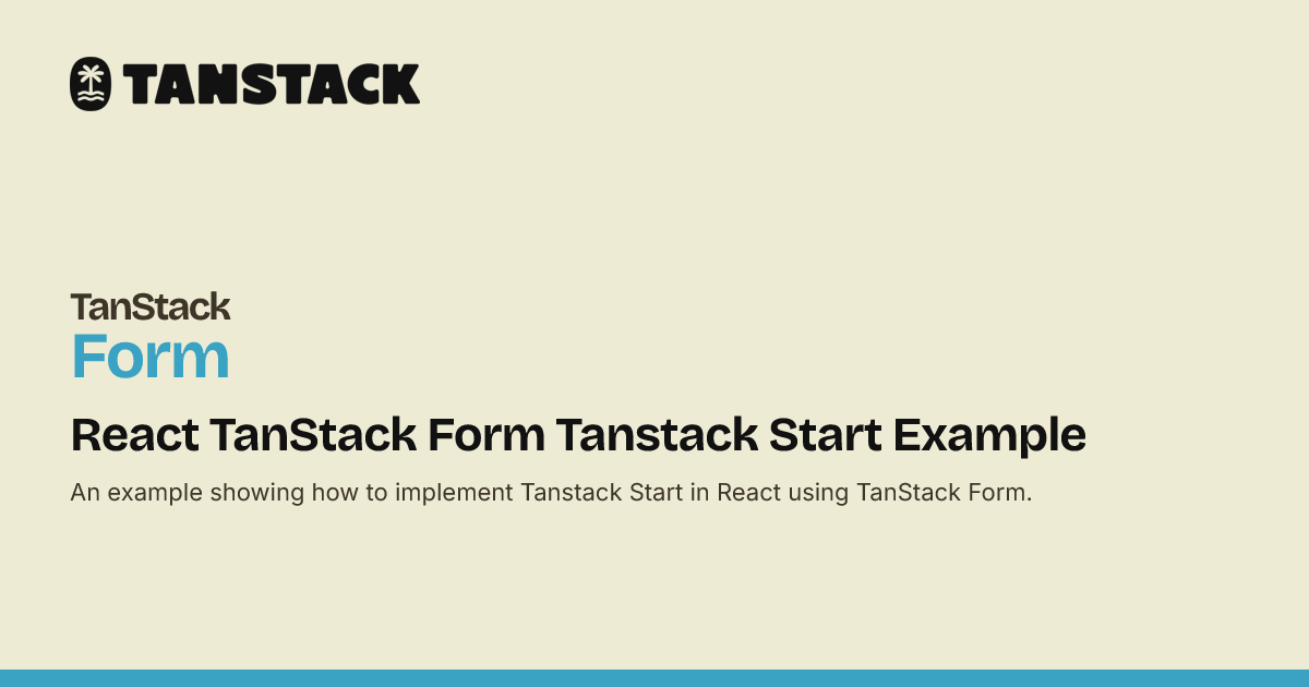 React TanStack Form Tanstack Start Example | TanStack Form Docs