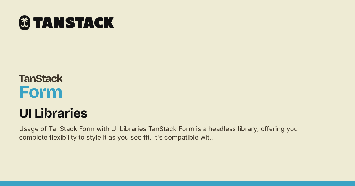 UI Libraries | TanStack Form React Docs