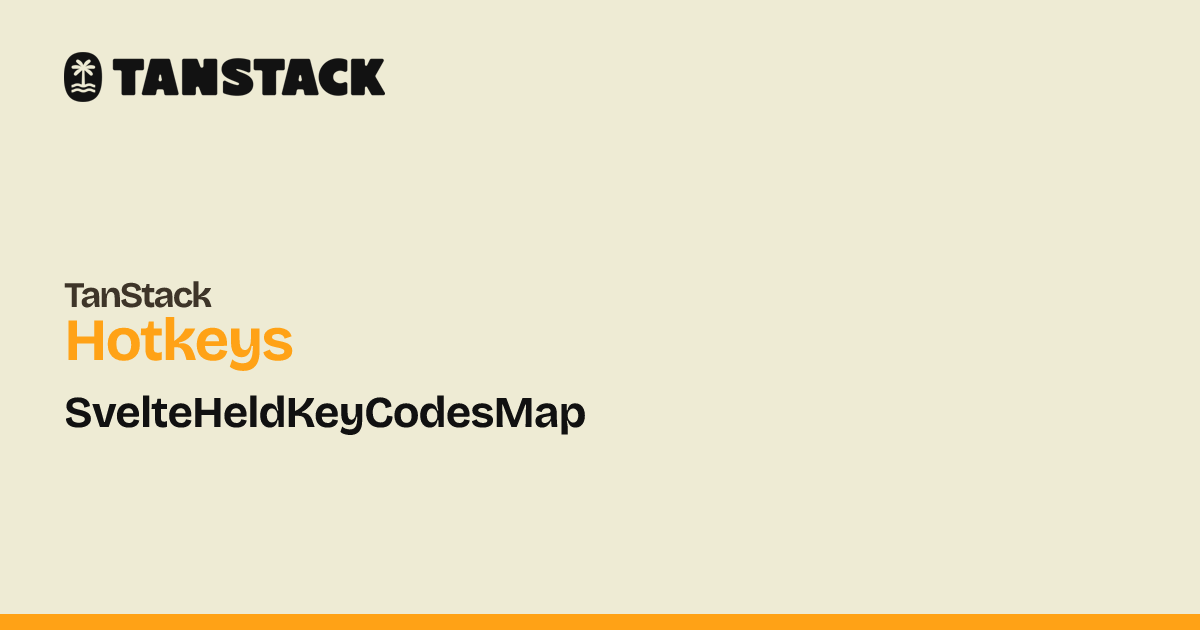 SvelteHeldKeyCodesMap | TanStack Hotkeys Svelte Docs