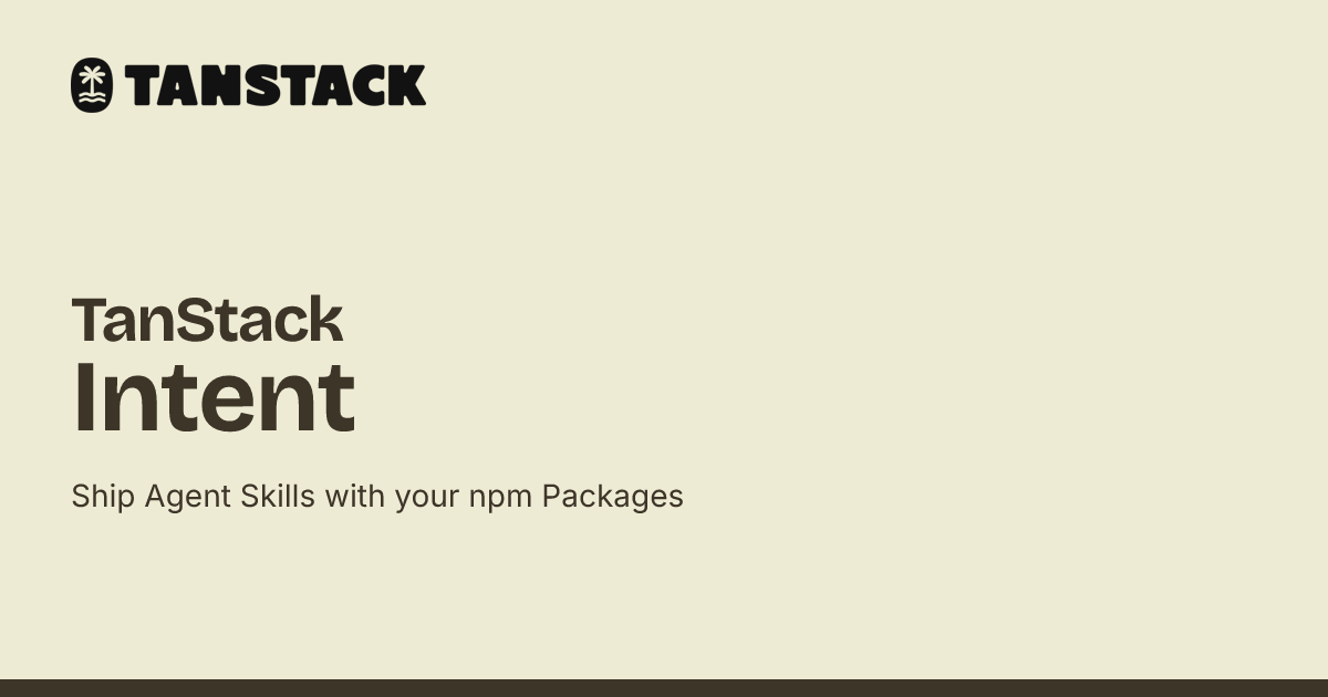 TanStack Intent