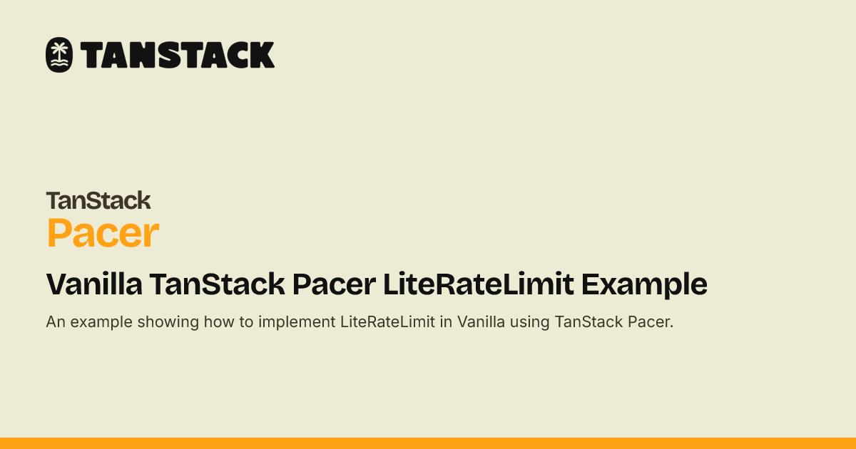 Vanilla TanStack Pacer LiteRateLimit Example | TanStack Pacer Docs