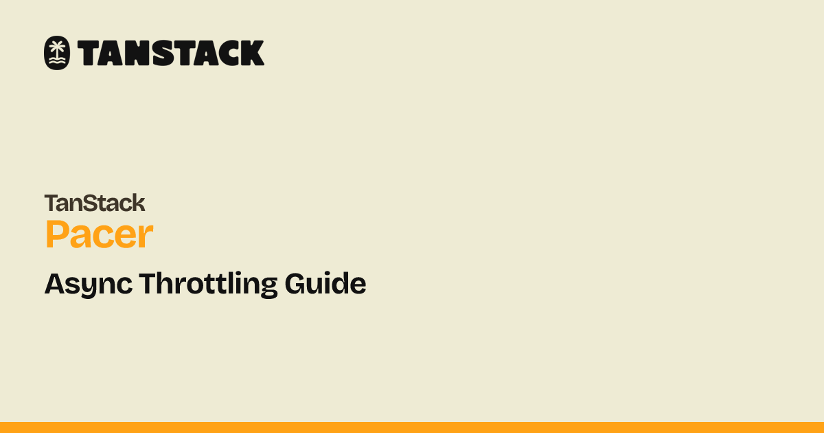 Async Throttling Guide | TanStack Pacer Docs
