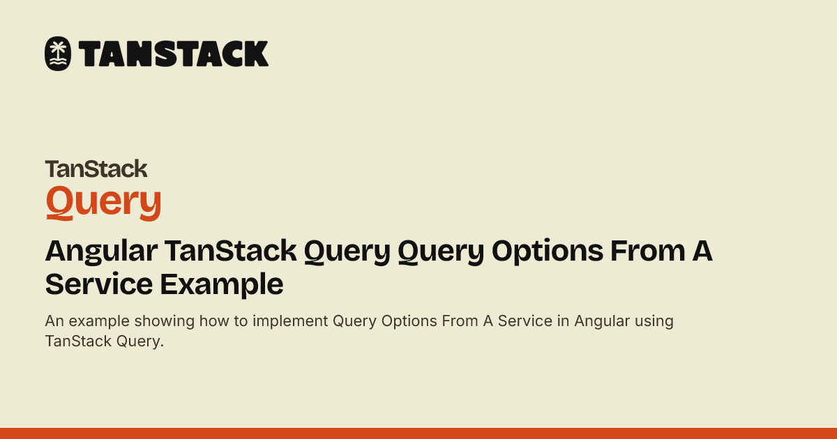 Angular TanStack Query Query Options From A Service Example | TanStack ...