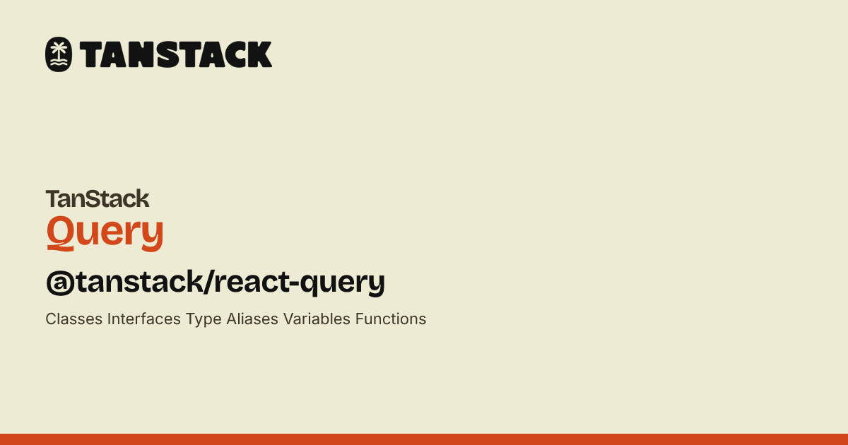 @tanstack/react-query | TanStack Query React Docs