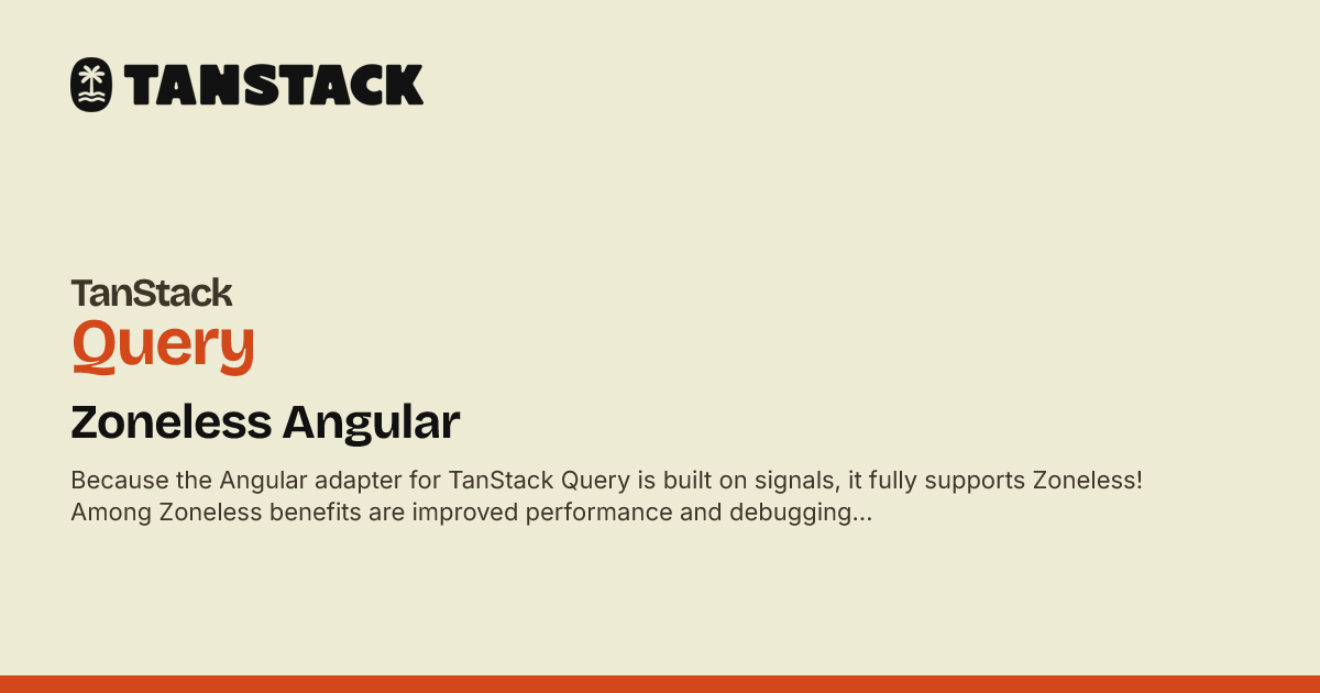 Zoneless Angular | TanStack Query Angular Docs