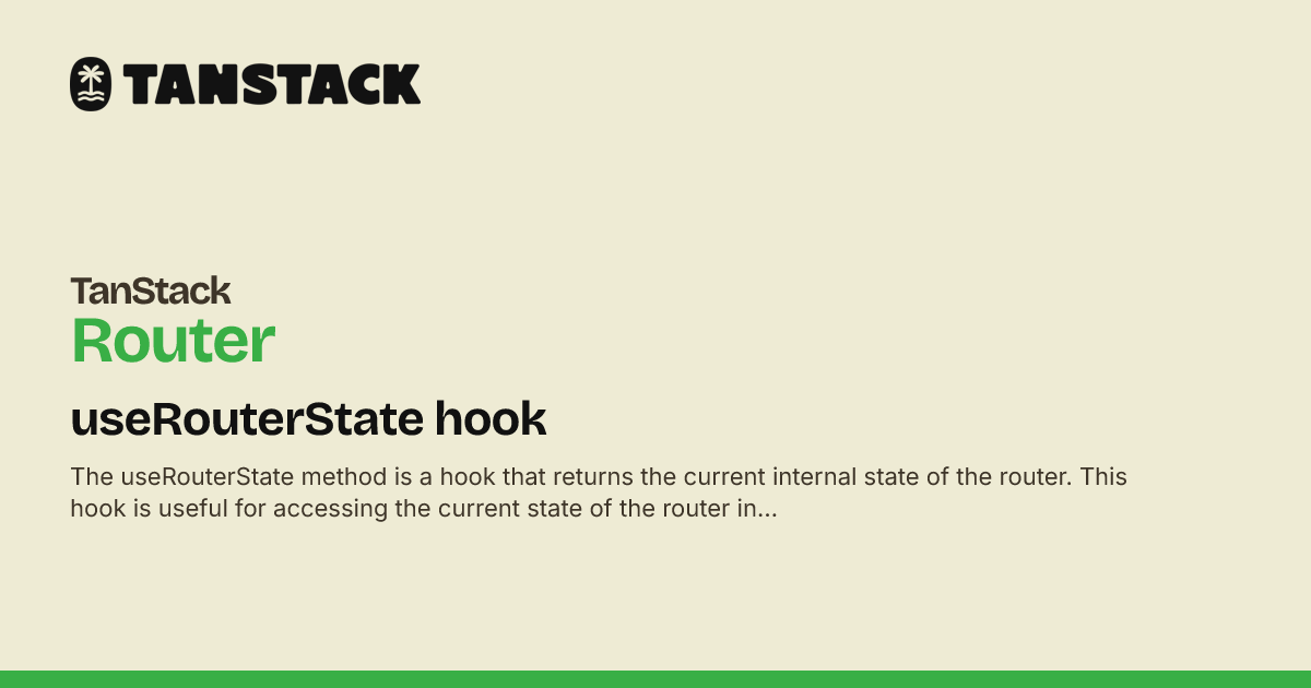 Ox Alpha Open Router useRouterState hook | TanStack Router Docs