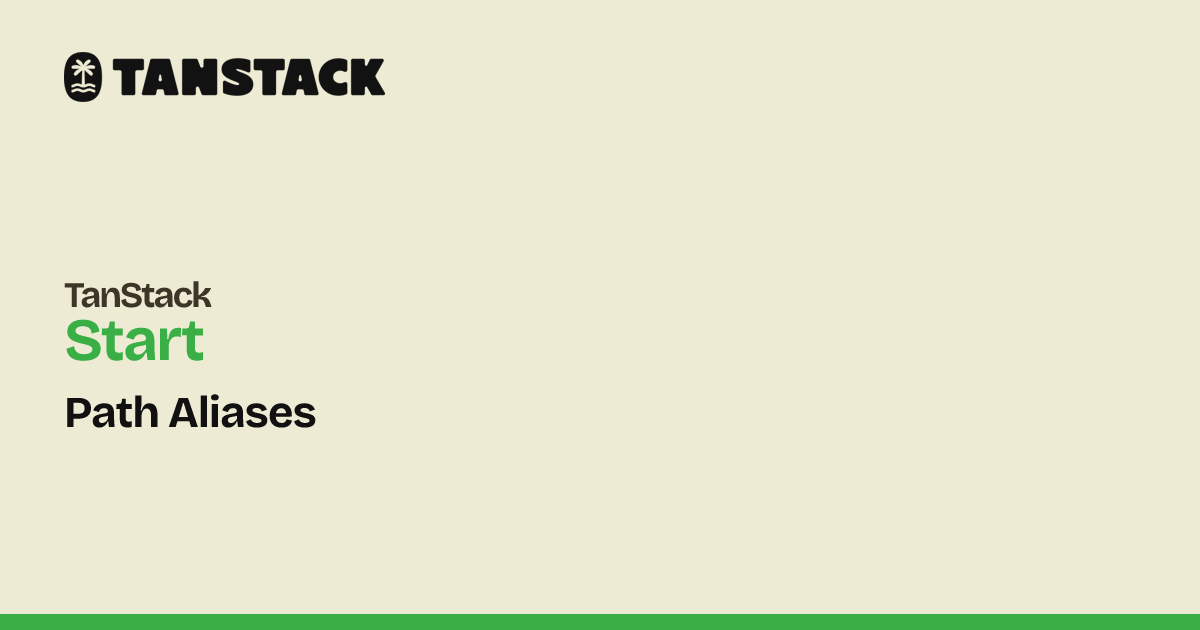 Path Aliases | TanStack Start React Docs