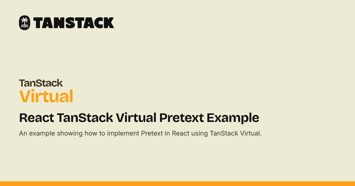 Pretext React TanStack Virtual Pretext Example | TanStack Virtual Docs