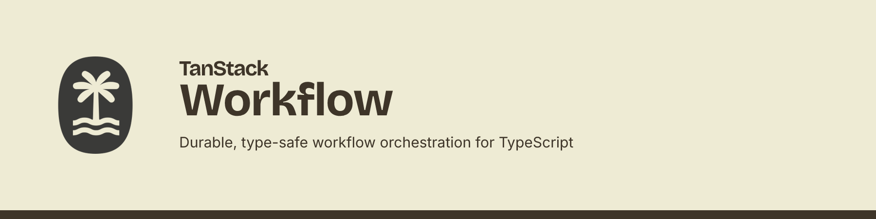 TanStack Workflow