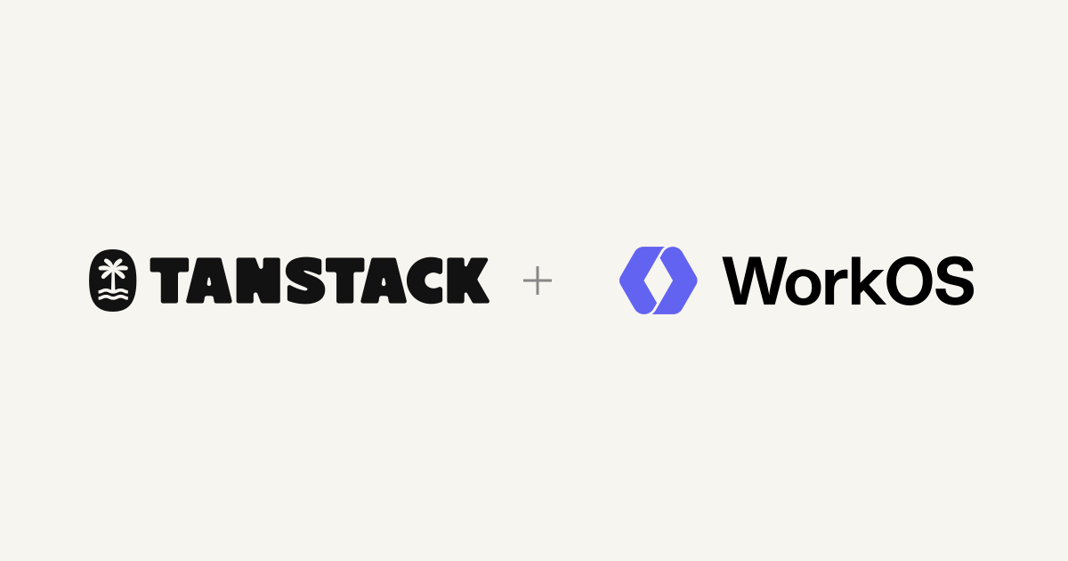 TanStack + WorkOS